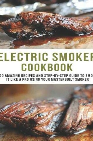 Cover of Electric smoker Cookbook