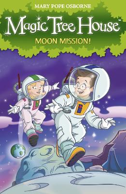 Book cover for Magic Tree House 8: Moon Mission!