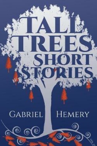 Cover of Tall Trees Short Stories