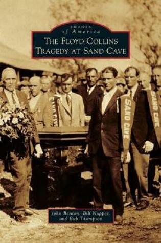 Cover of The Floyd Collins Tragedy at Sand Cave