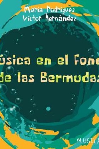 Cover of Música En El Fondo de Las Bermudas