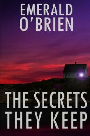 Cover of The Secrets They Keep