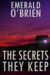 Book cover for The Secrets They Keep