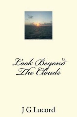 Cover of Look Beyond the Clouds