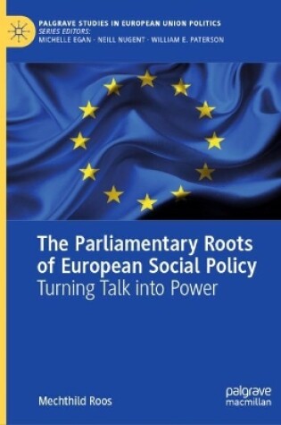 Cover of The Parliamentary Roots of European Social Policy