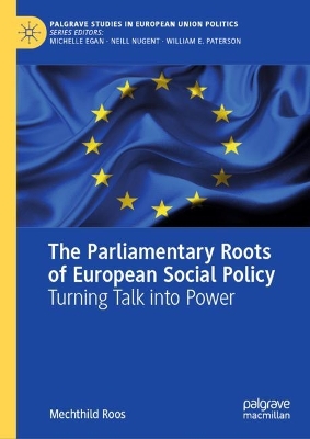 Book cover for The Parliamentary Roots of European Social Policy