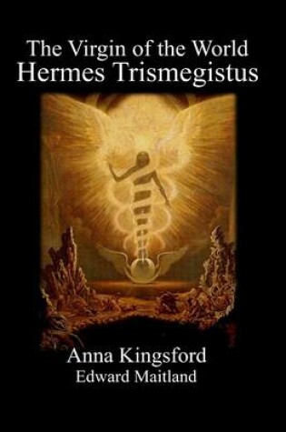 Cover of The Virgin of the World of Hermes Mercurius Trismegistus