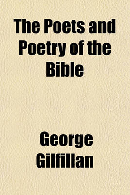 Book cover for The Poets and Poetry of the Bible