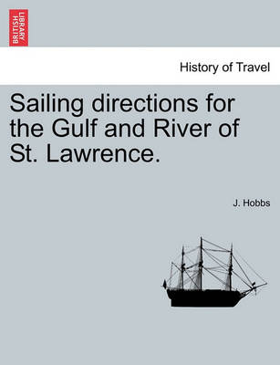 Book cover for Sailing Directions for the Gulf and River of St. Lawrence.