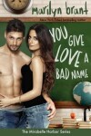 Book cover for You Give Love a Bad Name