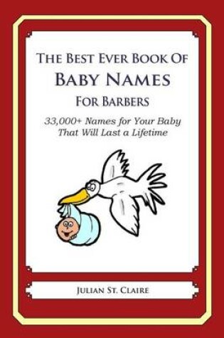 Cover of The Best Ever Book of Baby Names for Barbers