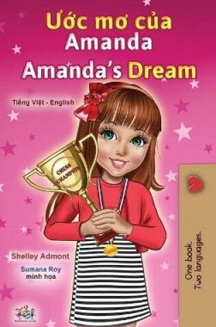 Cover of Amanda's Dream (Vietnamese English Bilingual Children's Book)