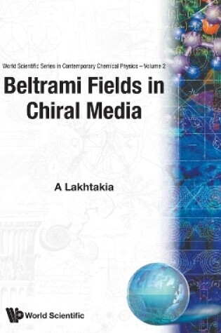 Cover of Beltrami Fields In Chiral Media