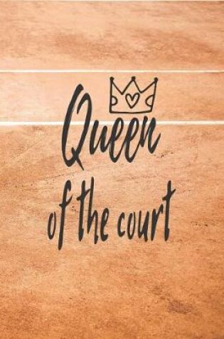 Cover of Queen Of The Court