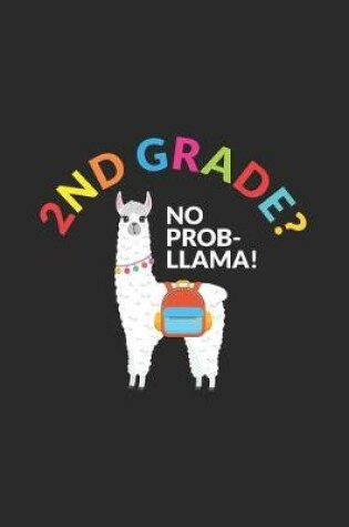 Cover of 2nd Grade? No Prob-Llama!