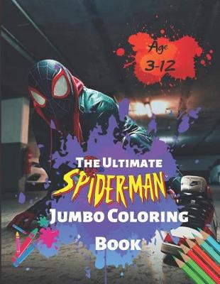 Book cover for The Ultimate Spider-man Jumbo Coloring Book Age 3-12