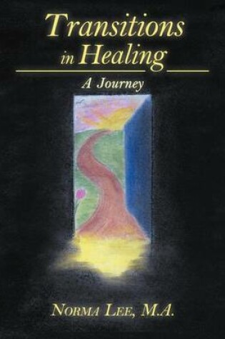 Cover of Transitions in Healing