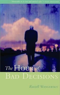 Book cover for The Hour of Bad Decisions