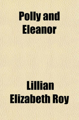 Cover of Polly and Eleanor