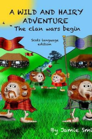 Cover of A Wild And Hairy Adventure (scots language edition)