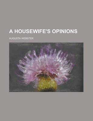 Book cover for A Housewife's Opinions