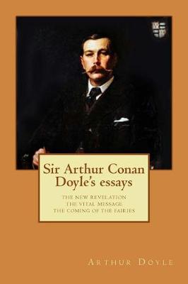 Book cover for Sir Arthur Conan Doyle's essays