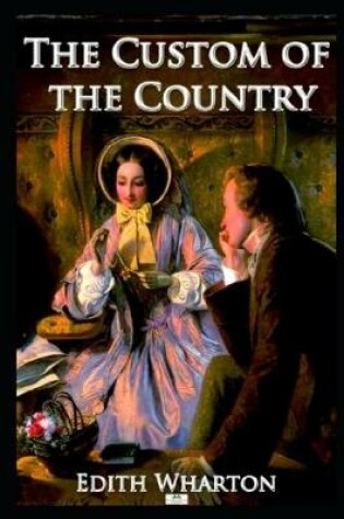 Cover of THE CUSTOM OF THE COUNTRY Annotated Book For Children