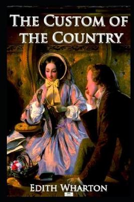 Book cover for THE CUSTOM OF THE COUNTRY Annotated Book For Children