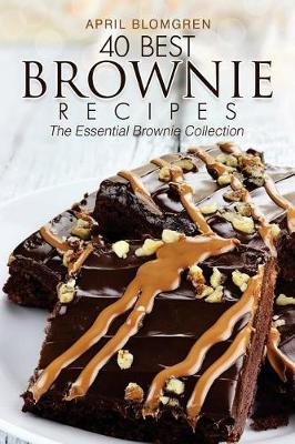 Book cover for 40 Best Brownie Recipes