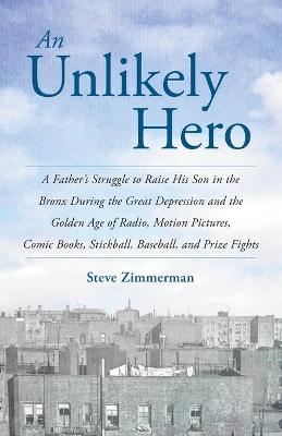 Book cover for An Unlikely Hero