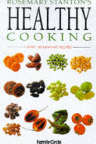 Cover of Rosemary Stanton's Healthy Cooking