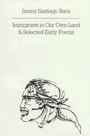Cover of Immigrants in Our Own Land & Selected Early Poems