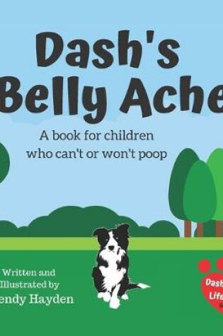 Cover of Dash's Belly Ache