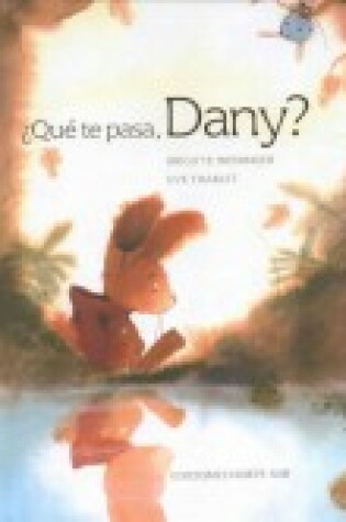 Cover of Que Te Pasa, Dany?
