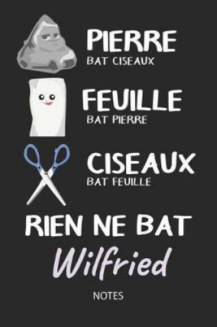Cover of Rien ne bat Wilfried - Notes
