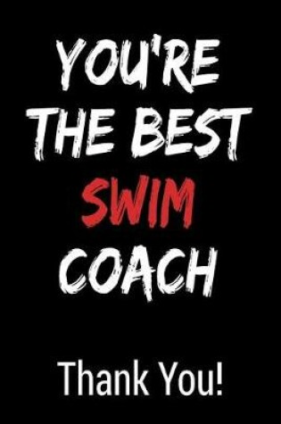 Cover of You're the Best Swim Coach Thank You!