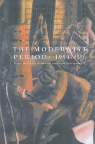 Cover of The Modernist Period 1900 to 1945