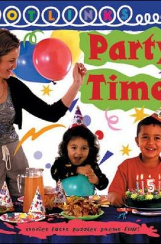 Cover of Party Time - Hotlinks Level 1 Book Banded Guided Reading