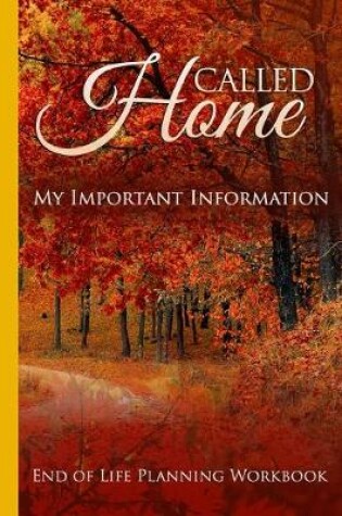 Cover of Called Home End of Life Planning Workbook