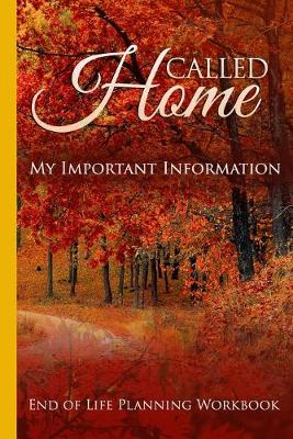 Book cover for Called Home End of Life Planning Workbook