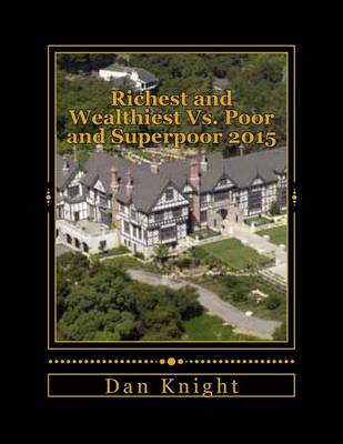 Book cover for Richest and Wealthiest vs. Poor and Superpoor 2015