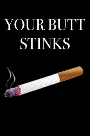 Cover of Your Butt Stinks