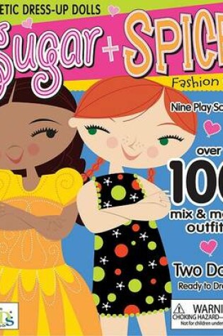 Cover of Sugar + Spice: Fashion Girls