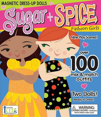 Cover of Sugar + Spice: Fashion Girls