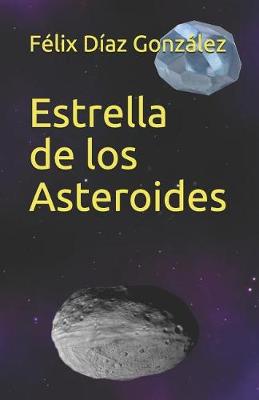 Book cover for Estrella de Los Asteroides