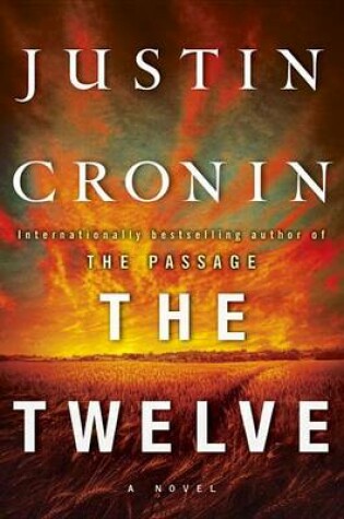 Cover of The Twelve (Book Two of the Passage Trilogy)