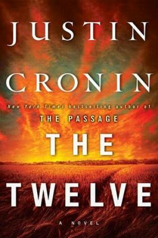 Cover of The Twelve (Book Two of the Passage Trilogy)