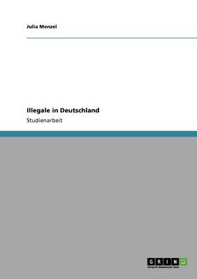 Book cover for Illegale in Deutschland