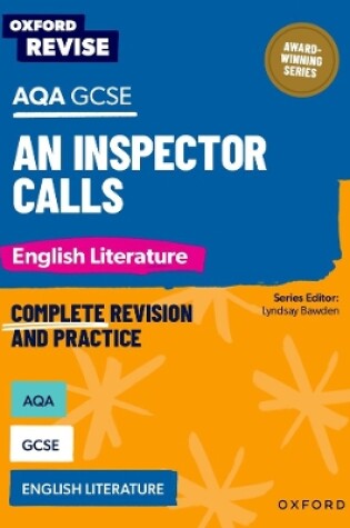 Cover of Oxford Revise: AQA GCSE English Literature: An Inspector Calls