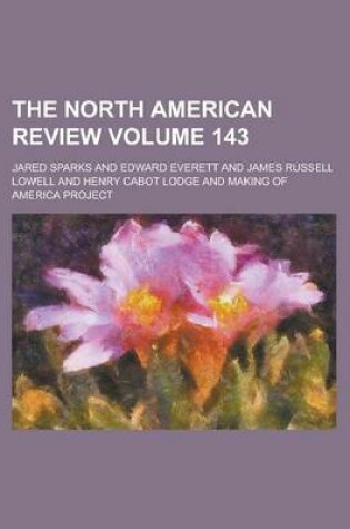 Cover of The North American Review Volume 143